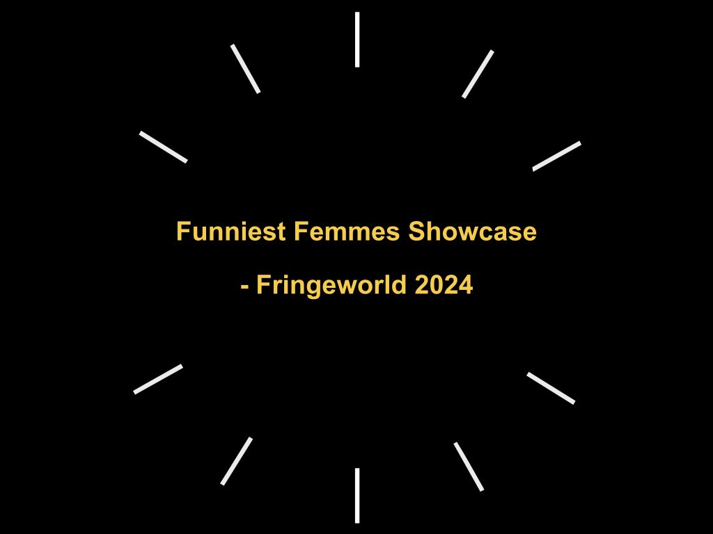Funniest Femmes Showcase - Fringeworld 2024 | Perth