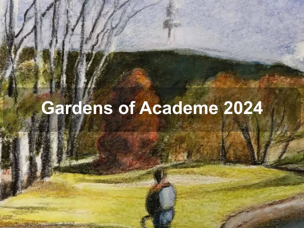 Gardens of Academe 2024 | What's on in Acton