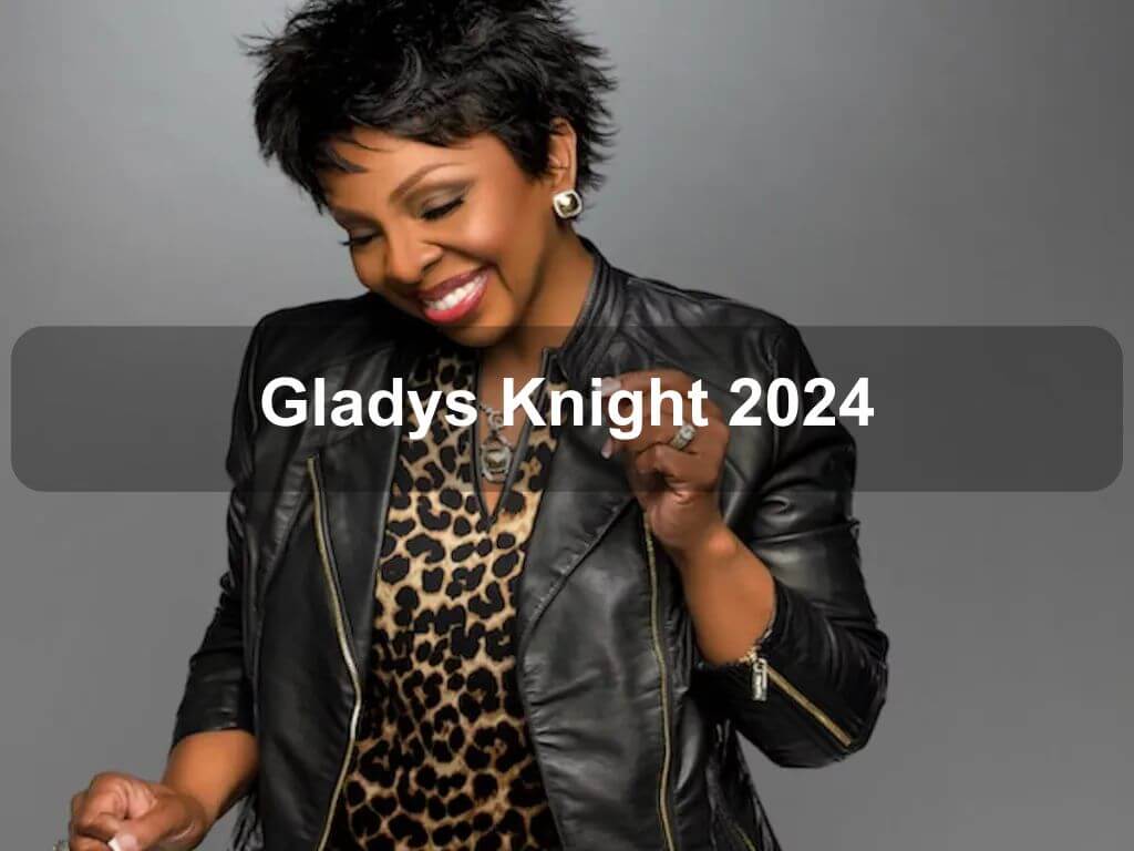 Gladys Knight 2024 | Canberra