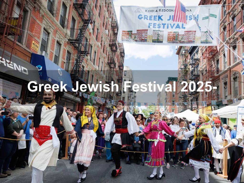 Greek Jewish Festival 2025- | Lower East Side Things to Do | What's on in New York NY