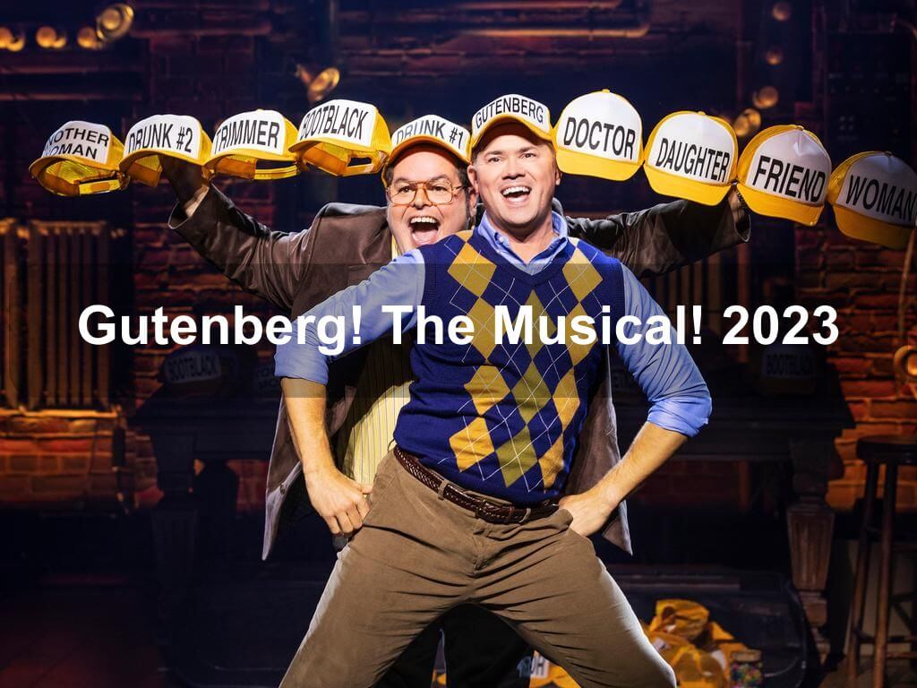 Gutenberg! The Musical! 2023 | What's on in New York NY