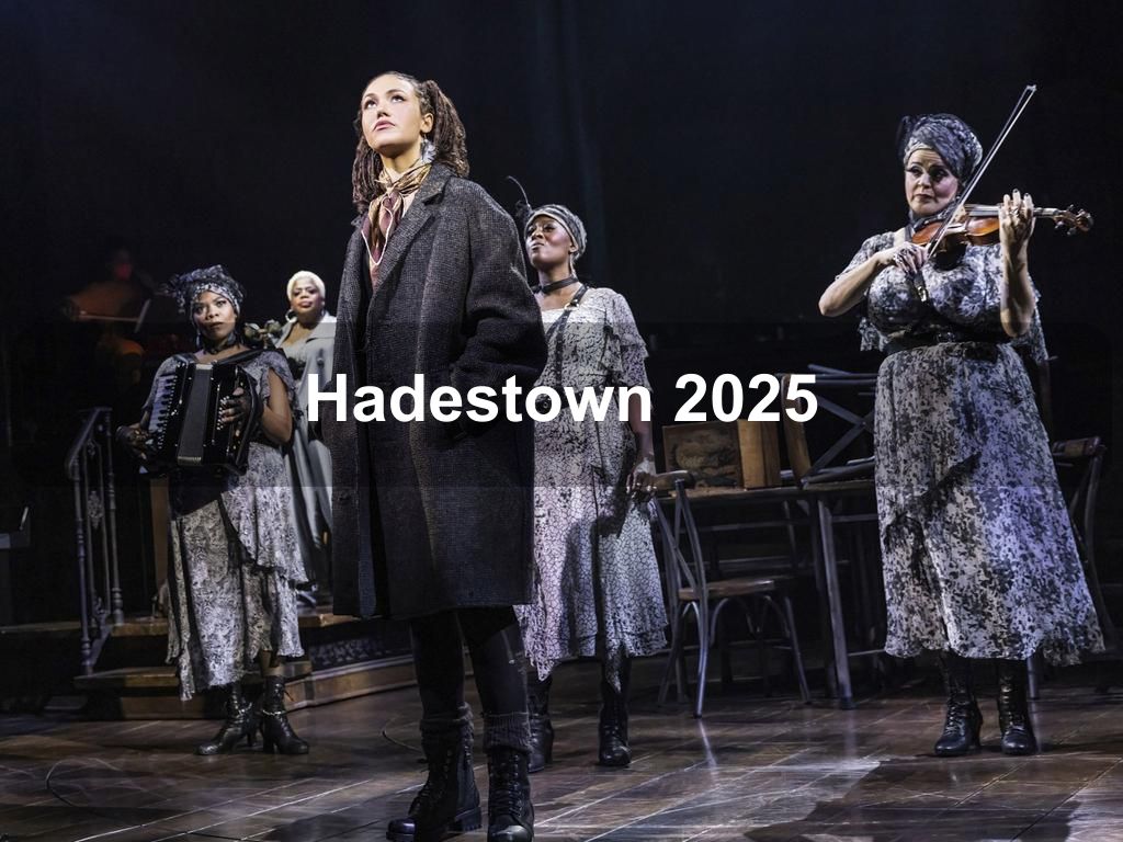 Hadestown 2025 | What's on in New York NY