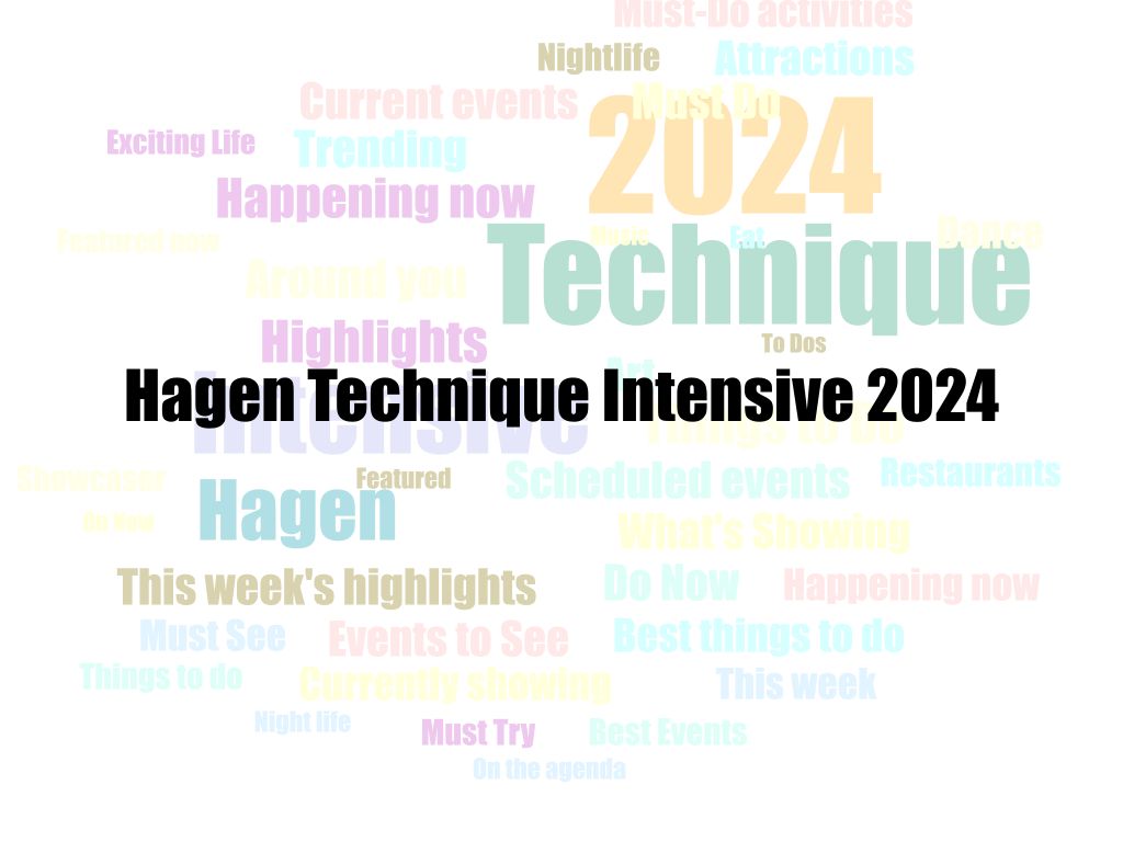 Hagen Technique Intensive 2024 | Eltham