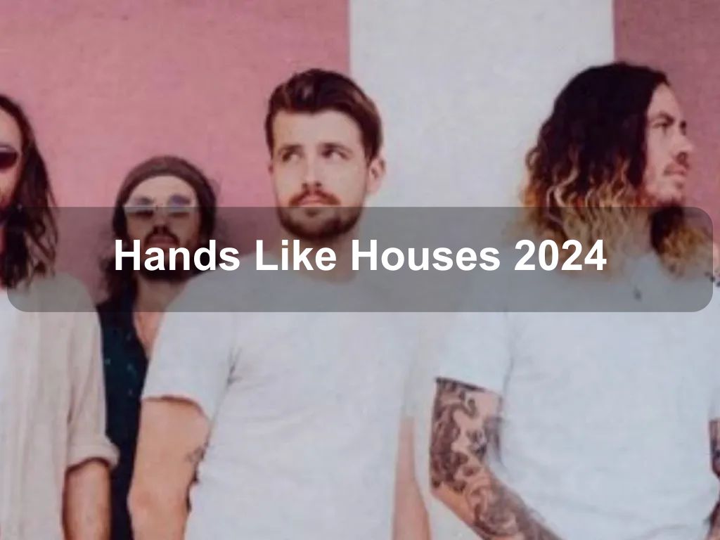 Hands Like Houses 2024 | What's on in Canberra