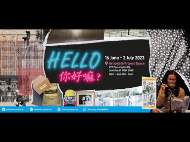 We warmly invite you to immerse yourself in the profound "Hello 你好嘛？" a remarkable showcase that transcends borders and unites the cultures of Hong Kong and Australia