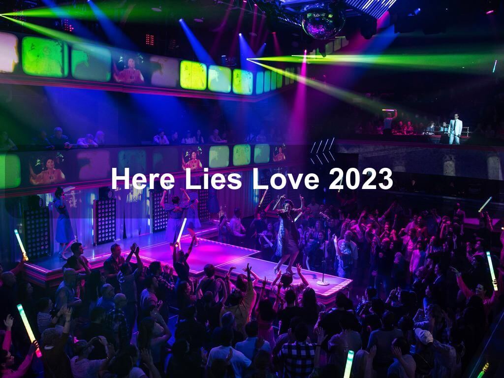 Here Lies Love 2023 | What's on in New York NY