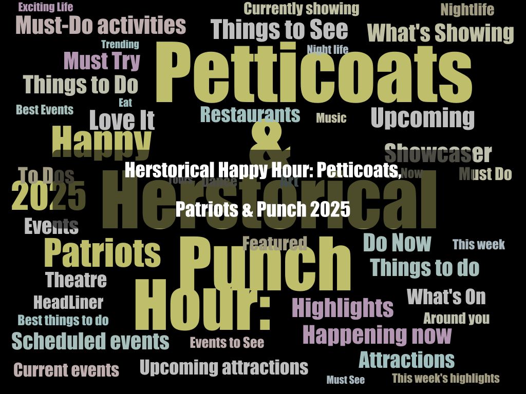 Herstorical Happy Hour: Petticoats, Patriots & Punch 2025 | What's on in Manhattan NY Herstorical Happy Hour: Petticoats, Patriots & Punch 2025 | What's on in Manhattan NY