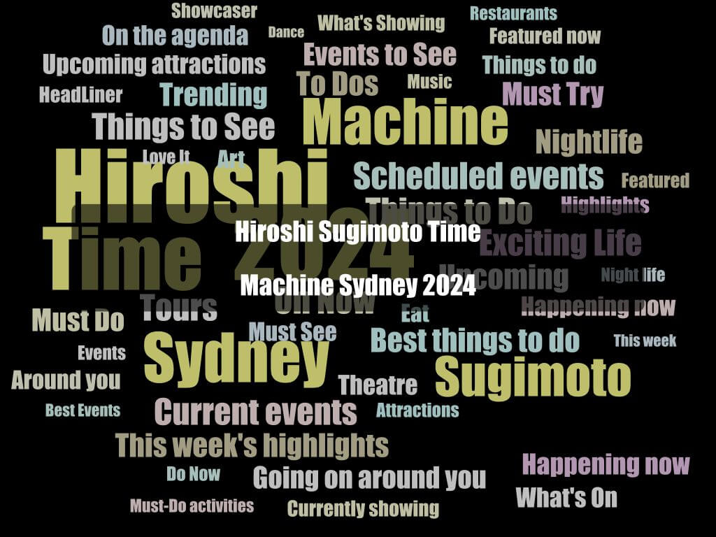 Hiroshi Sugimoto Time Machine Sydney 2024 | What's on in Sydney