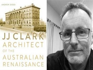 History Matters: JJ Clark - Architect of the Australian Renaissance