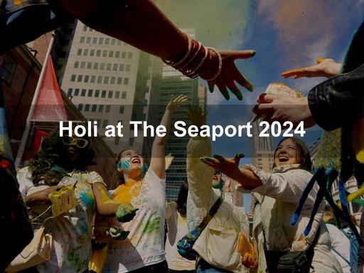 Celebrate the colorful Holi festival right at the Seaport.