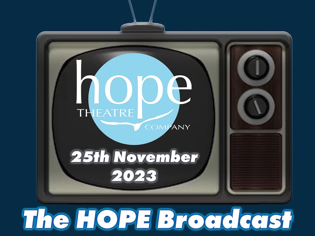 HOPE Theatre Company - Annual Performance Night 2023 | Goodwood