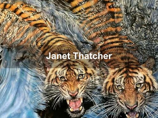 Janet Thatcher's artwork has brought her many great adventures, meeting people and animals from all walks of life, appearing in magazines and television shows across the globe, to having her art process added to the lunar codex soon to be rocketed to the moon