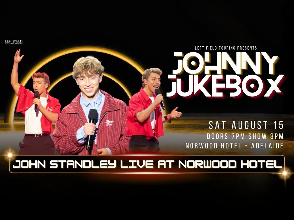 Johnny Jukebox! John Standley LIVE at Norwood Hotel! 2026 | What's on in Norwood