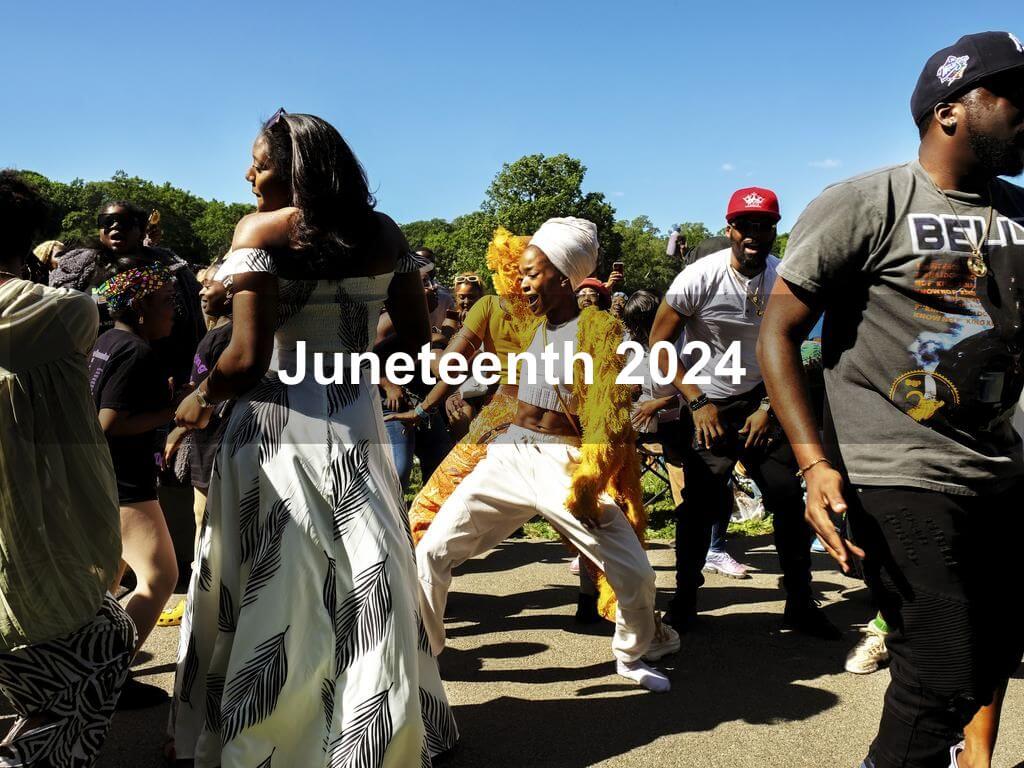 Juneteenth 2024 | New York Ny