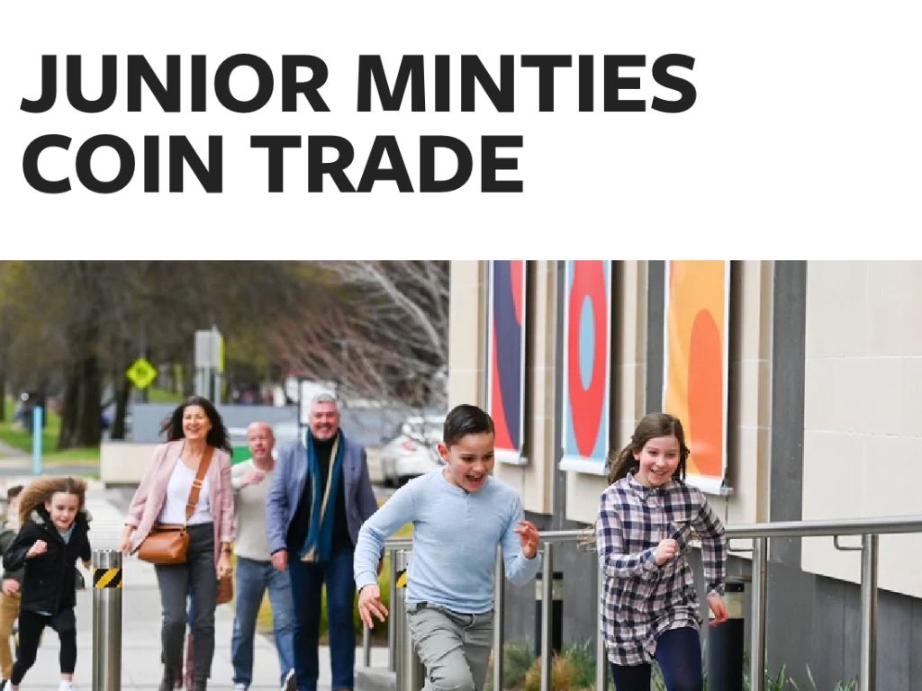 Junior Minties Coin Trade 2024 | What's on in Canberra