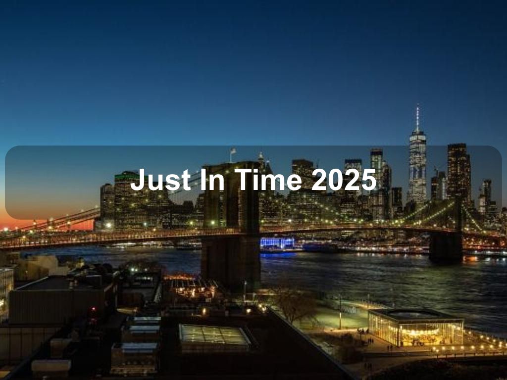 Just In Time 2025 | What's on in New York NY Just In Time 2025 | What's on in New York NY