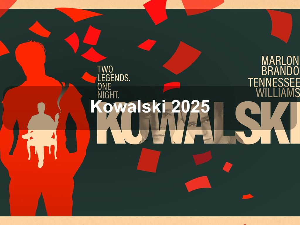 Kowalski 2025 | What's on in New York NY