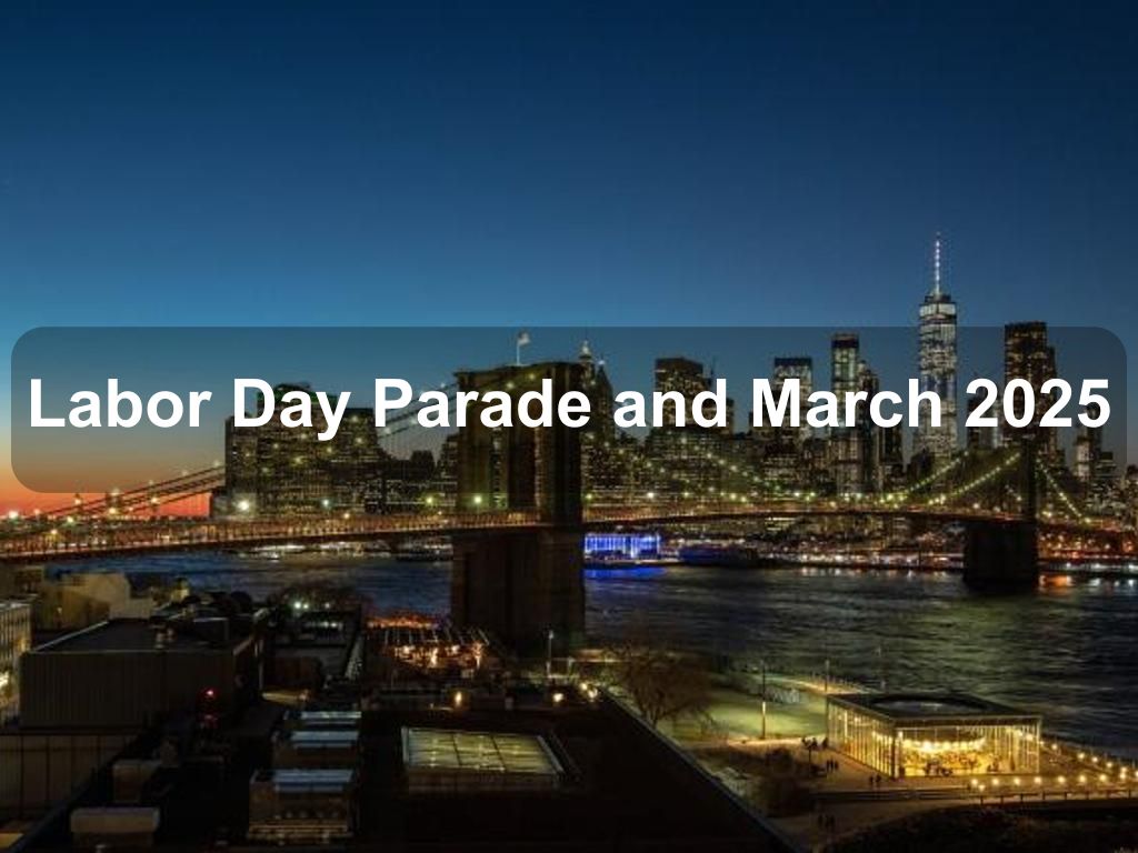 Labor Day Parade and March 2025 | What's on in New York NY