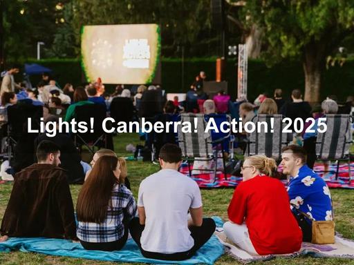 Located in the open-air surrounds of the Senate Rose Garden, Lights! Canberra! Action! shines a spotlight on local filmmaking talent with this short film festival