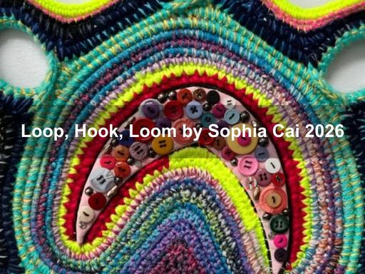 Loop, Hook, Loom is an exhibition celebrating the launch of Loop, Hook, Loom an art book by Sophia Cai, published by Smith Street Books in May 2026
