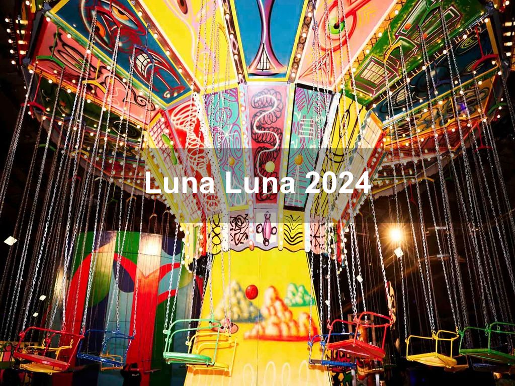 Luna Luna 2025 | What's on in Manhattan NY