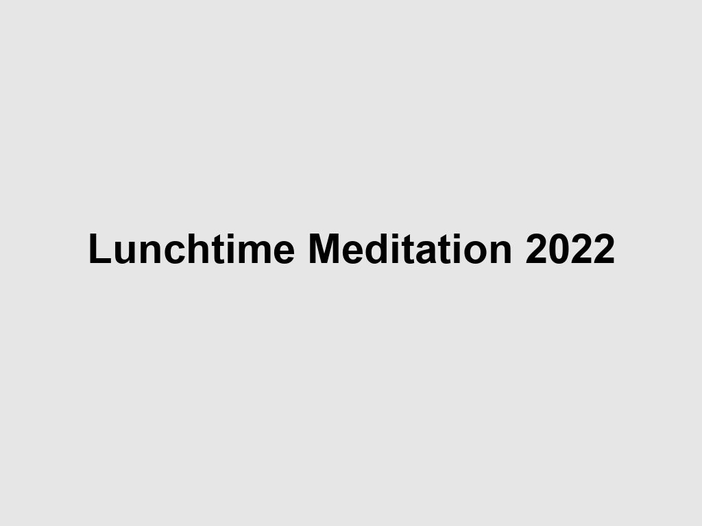 Lunchtime Meditation 2022 | Perth