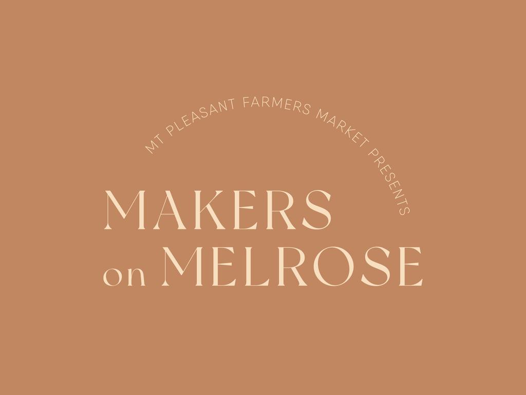 MAKERS on MELROSE Artisan Market  2022 | Mount Pleasant