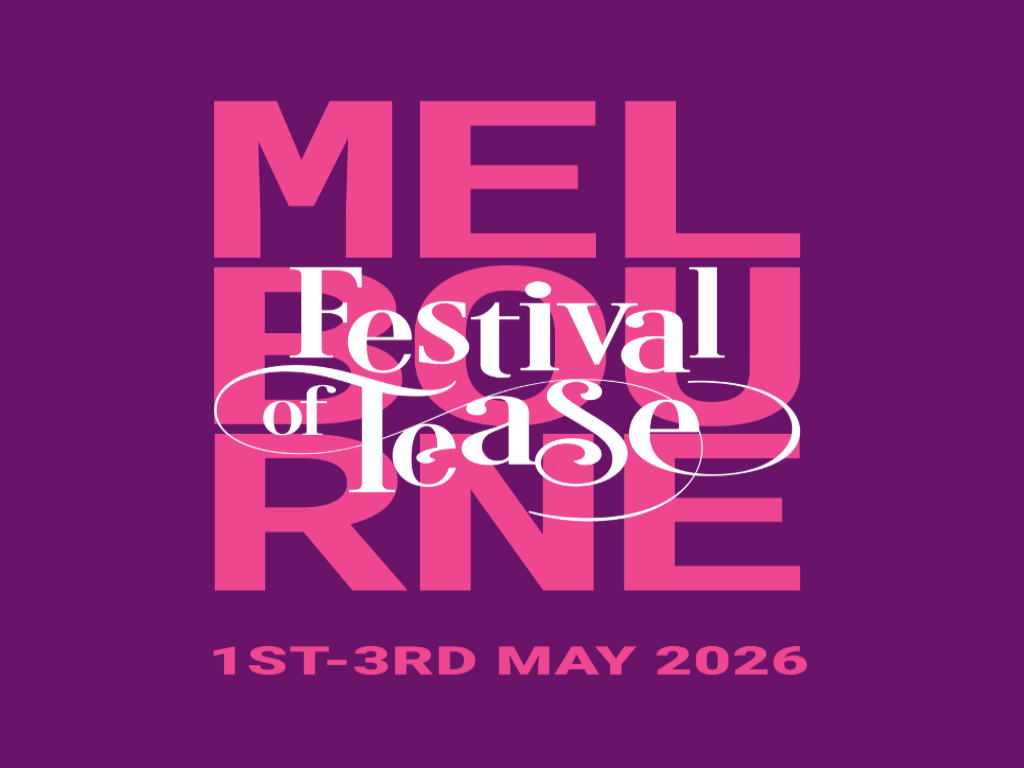 Melbourne Festival of Tease 2026 Swanson St | What's on in Melbourne