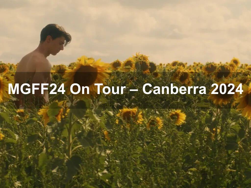 MGFF24 On Tour - Canberra 2024 | Acton