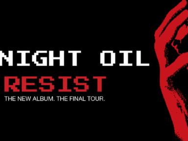 Midnight Oil announce 'Resist': The New Album. The Final Tour. February-April 2022 In 2017 Midnight Oil returned from a ...