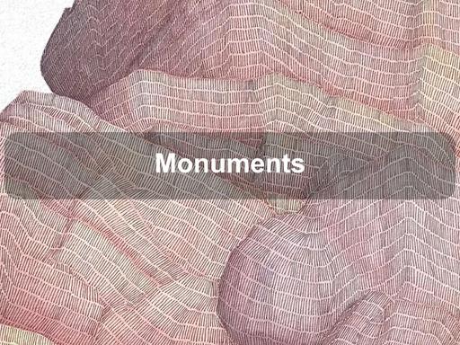 ‘Monuments’ is a body of work that investigates and celebrates the forms found within our landscape