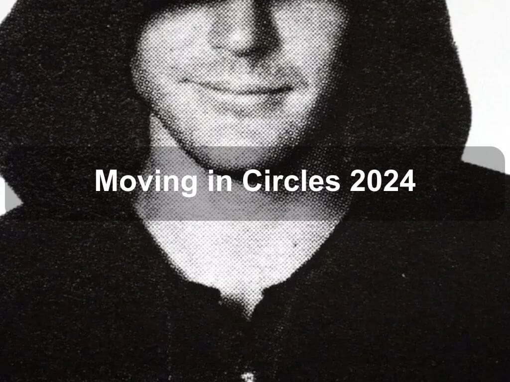 Moving in Circles 2024 | What's on in Kingston