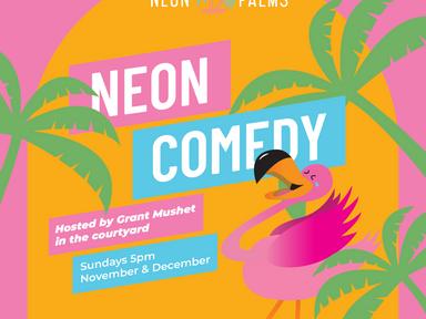 Get ready for an evening of non-stop laughter and delicious cocktails as we bring you Neon Comedy at the fabulous Neon P...