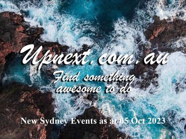 New Sydney Events as at 05 Oct 2023