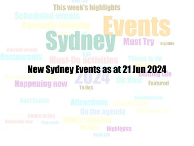 New Sydney Events as at 21 Jun 2024
