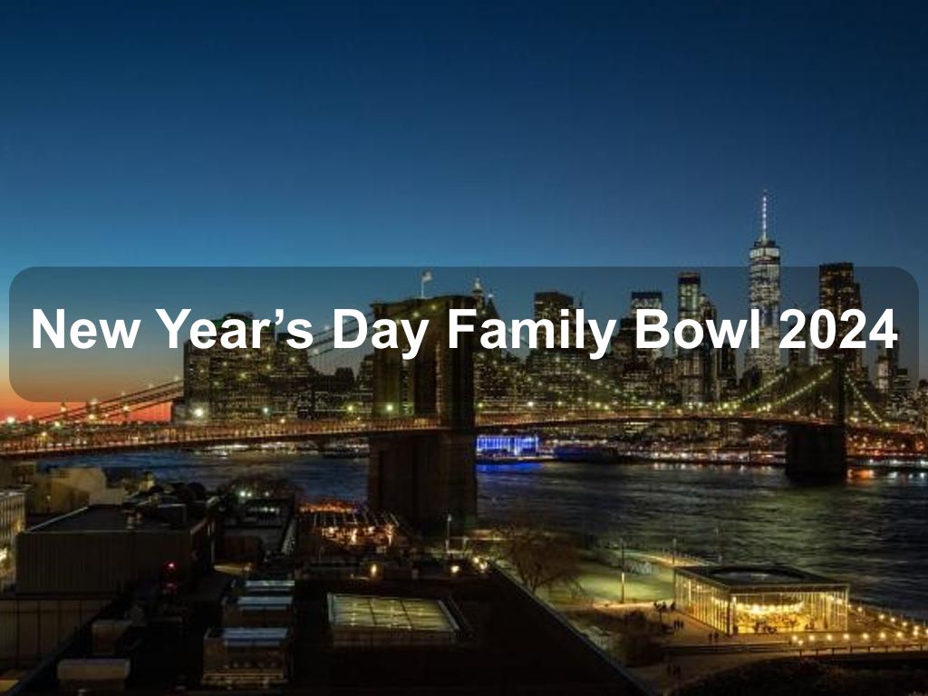 New Year's Day Family Bowl 2024 | What's on in Brooklyn NY