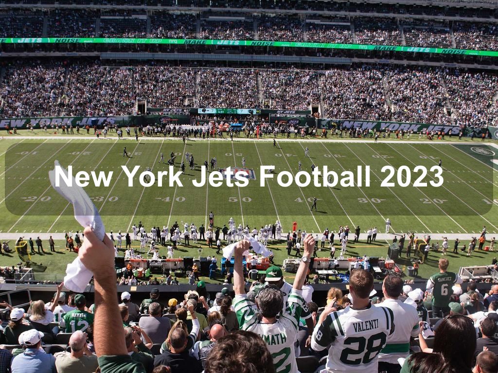 New York Jets Football 2023 | East Rutherford Ny