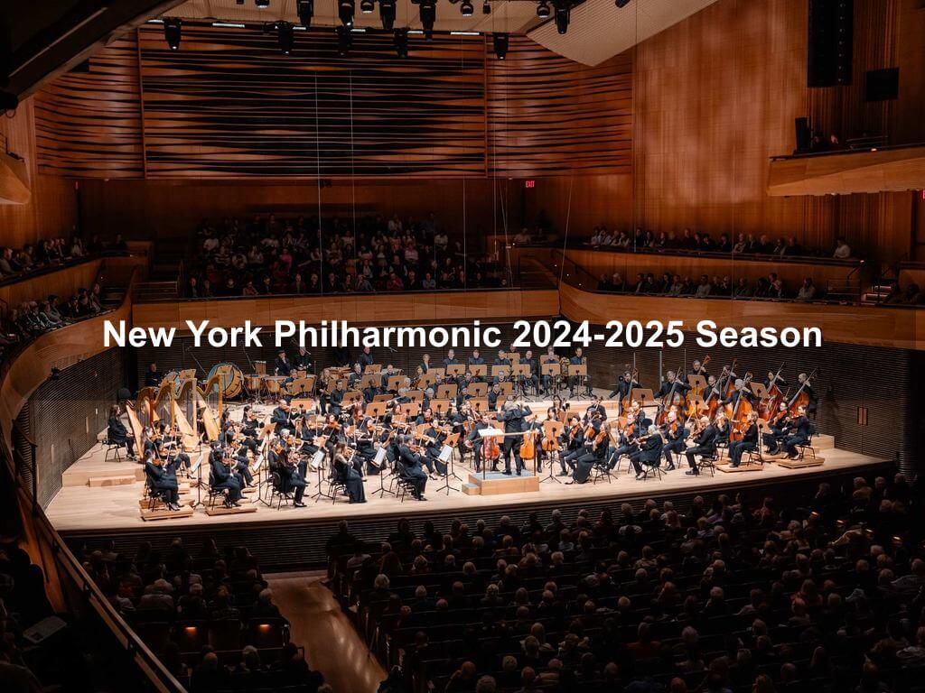 New York Philharmonic 2024-2025 Season | NYC Tourism | What's on in Manhattan NY