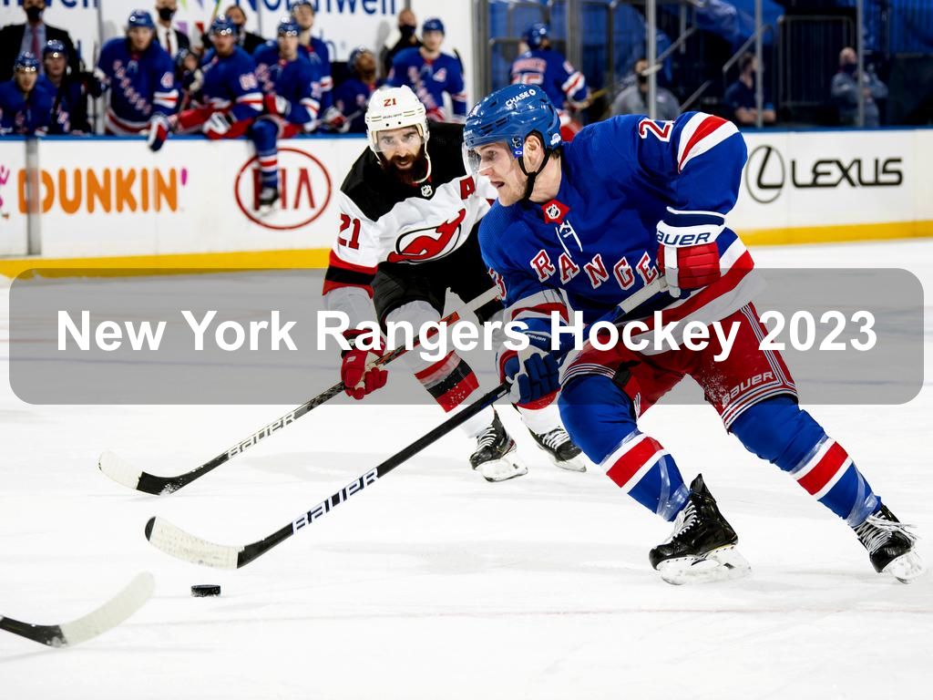 New York Rangers Hockey 2023 | Manhattan Ny