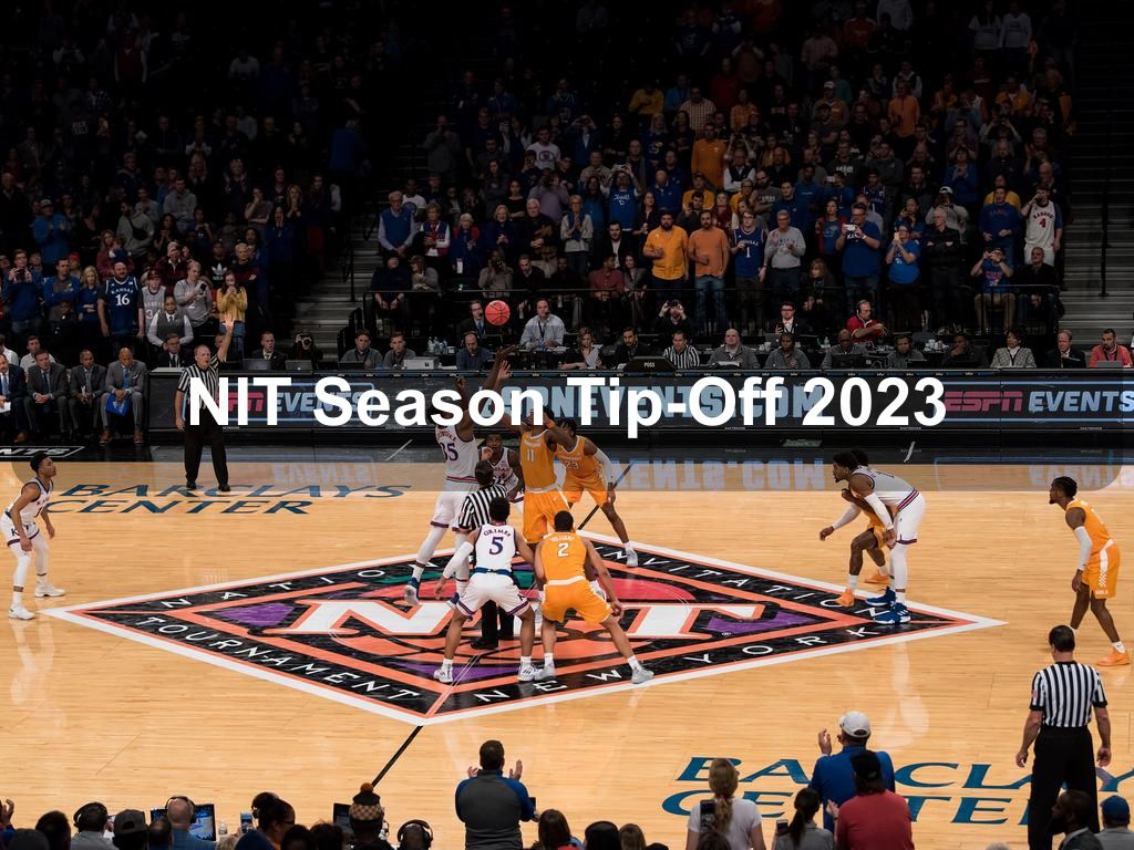 NIT Season Tip-Off 2023 | What's on in Brooklyn NY