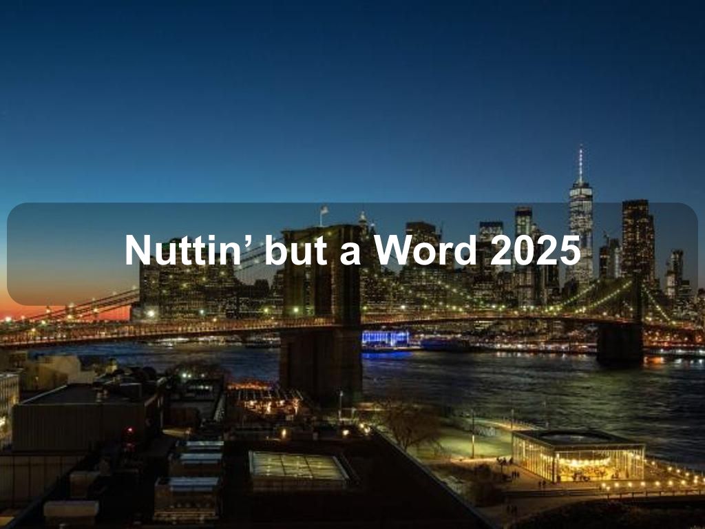 Nuttin' but a Word 2025 | What's on in Manhattan NY