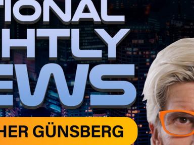Night Time News Network Nightly News with Osher Gunsberg and the NTNNNN news team is a live, satirical news show where ...