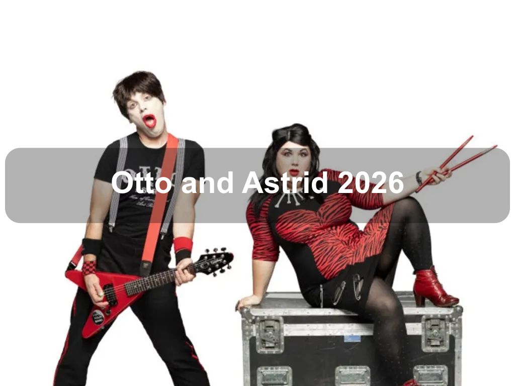 Otto and Astrid 2026 | What's on in Canberra