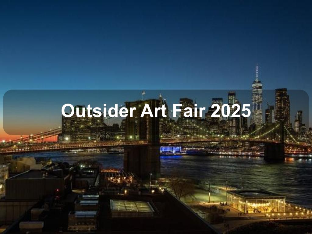 Outsider Art Fair 2025 | What's on in New York NY