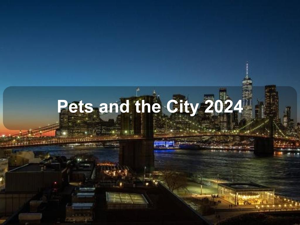 Pets and the City 2024 | What's on in Manhattan NY