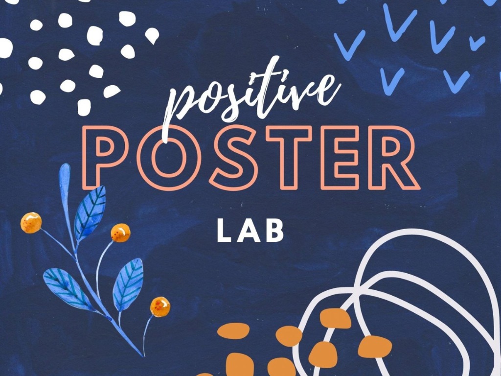 Positive Poster Lab 2021 | What's on in Belconnen