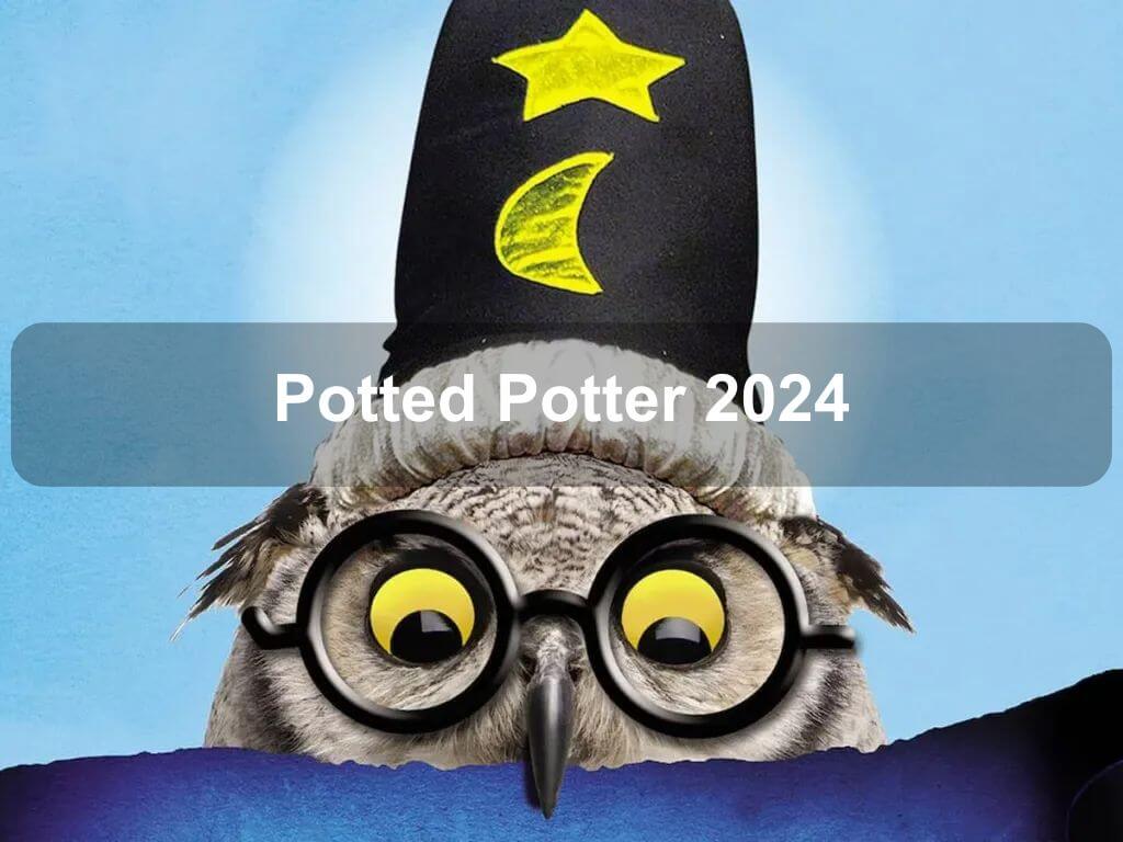 Potted Potter 2024 | Canberra