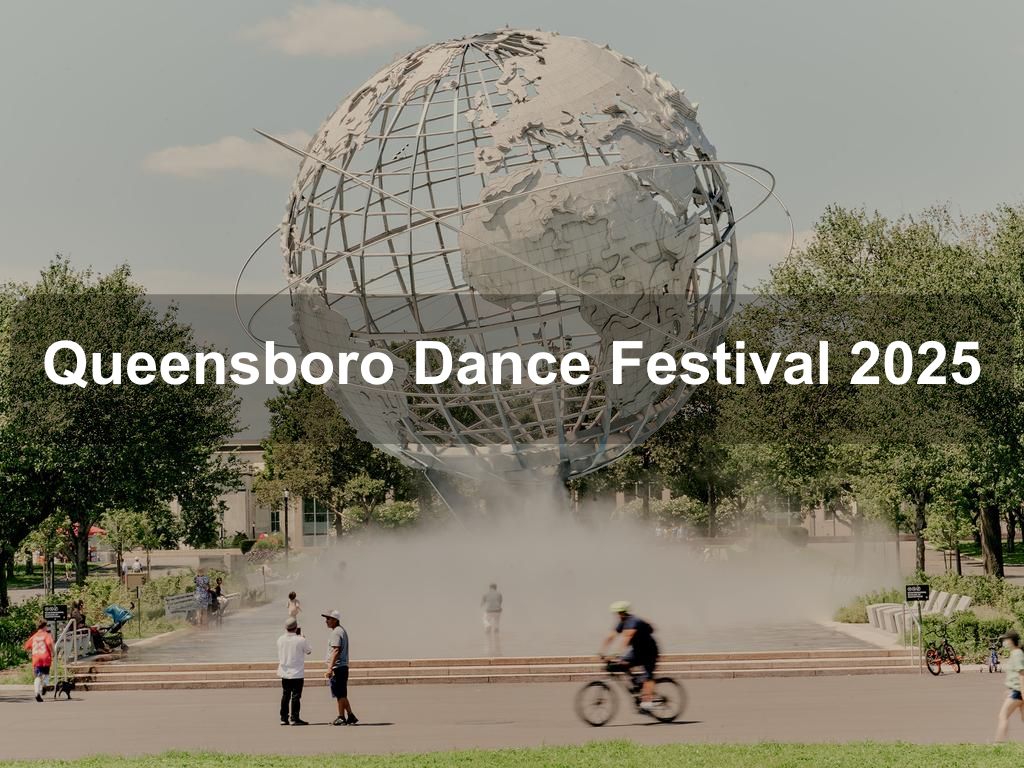 Queensboro Dance Festival 2025 | What's on in New York NY Queensboro Dance Festival 2025 | What's on in New York NY