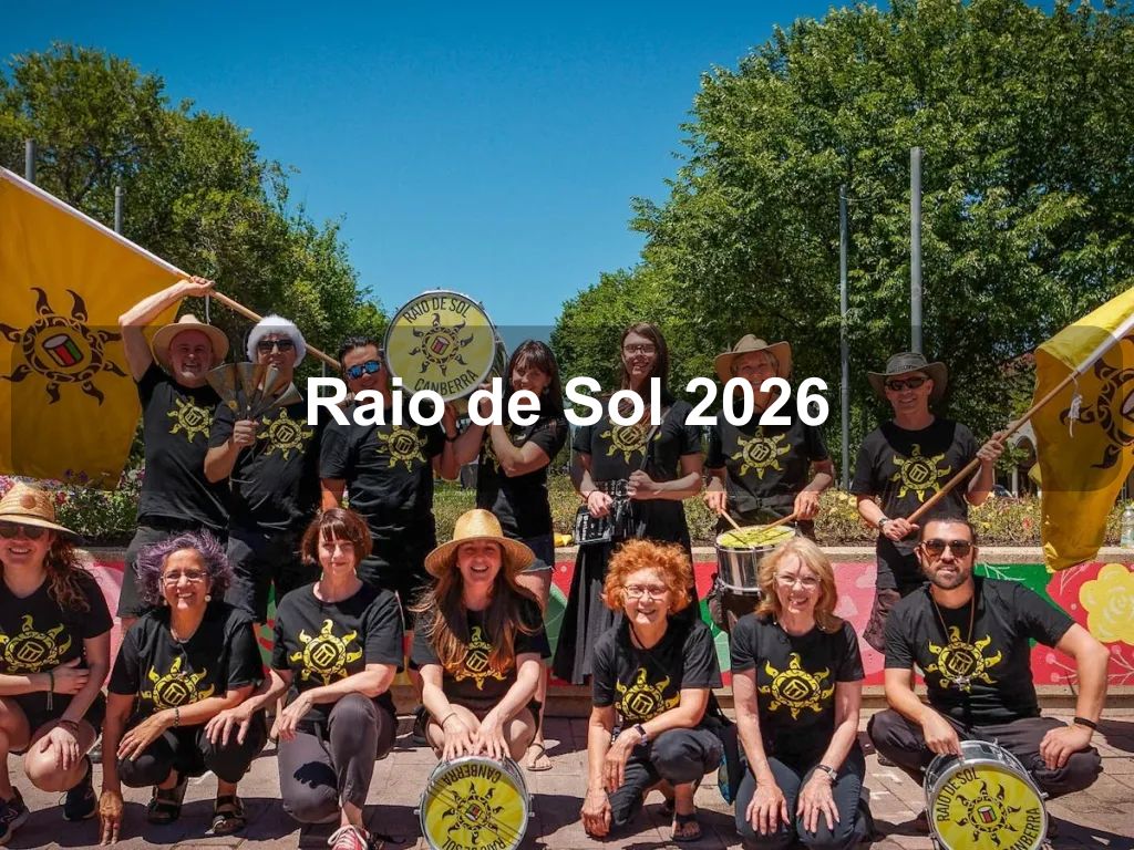 Raio de Sol 2026 | What's on in Canberra