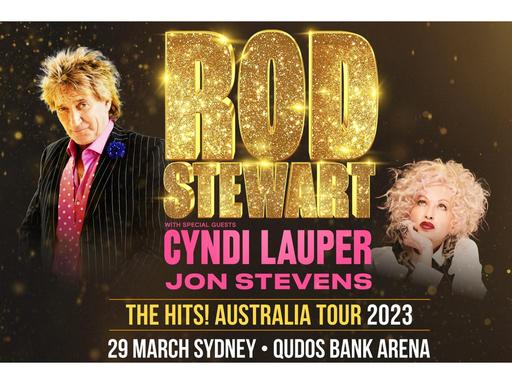 Sir Rod Stewart has today announced he will hit the road in 2023 on a massive Australian Tour with support from very special guest Cyndi Lauper.